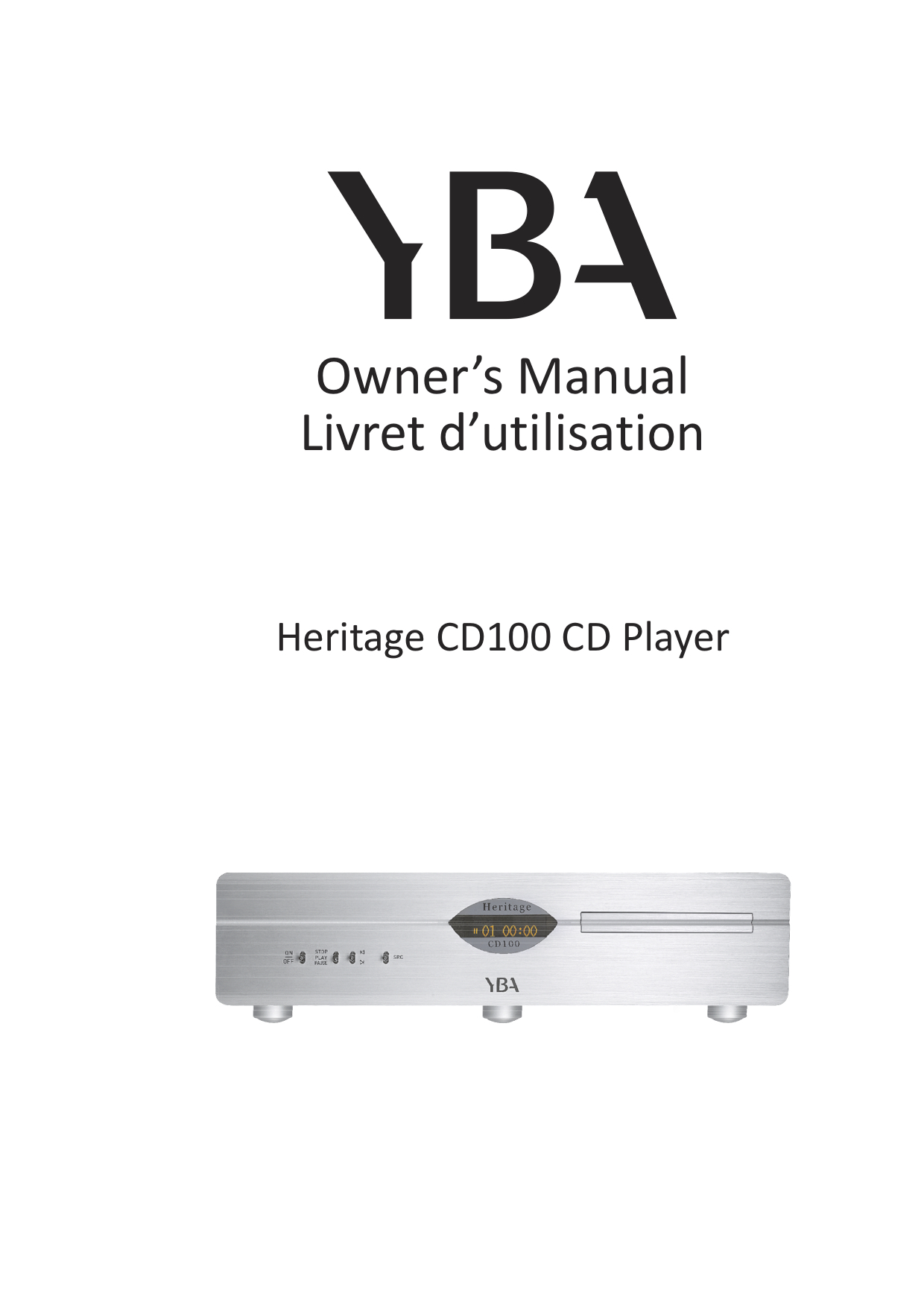 YBA Heritage CD100 Owner Manual - Norman Audio